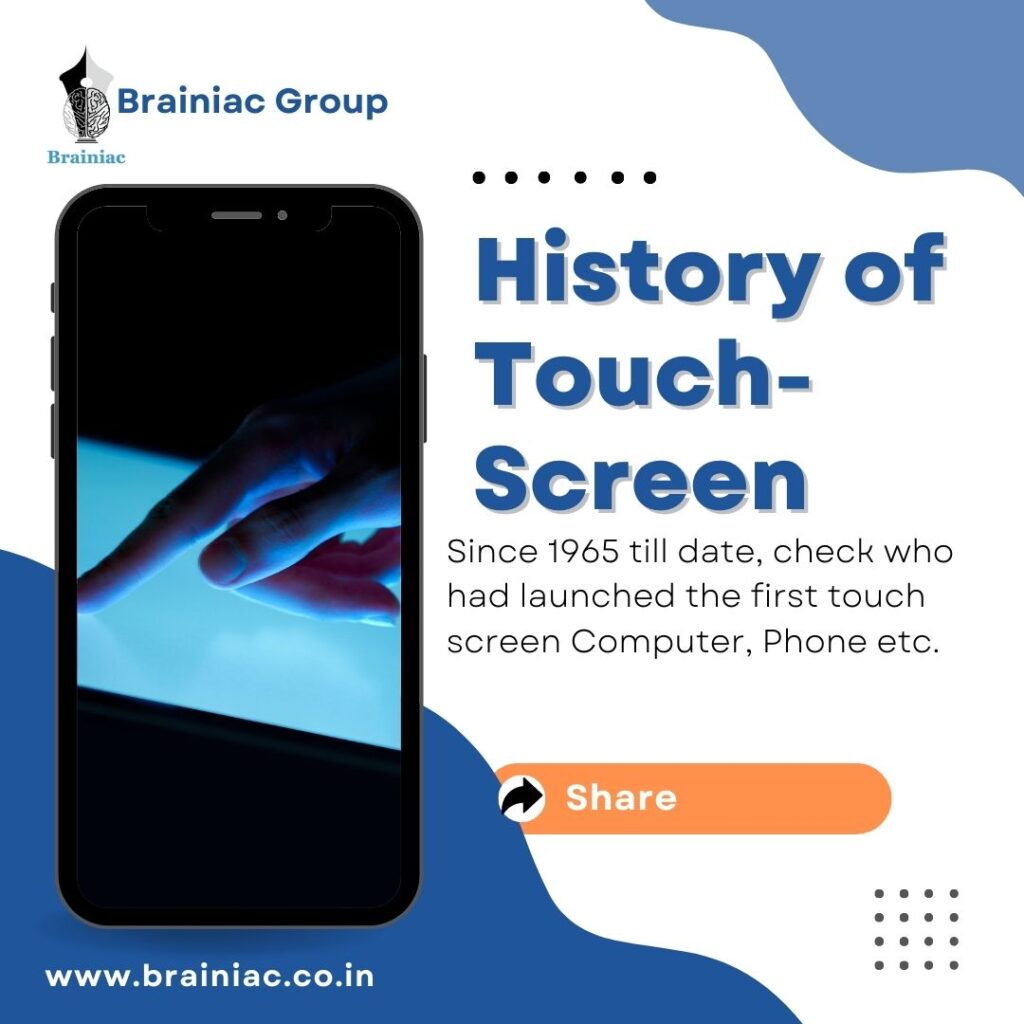 History of Touch-Screen