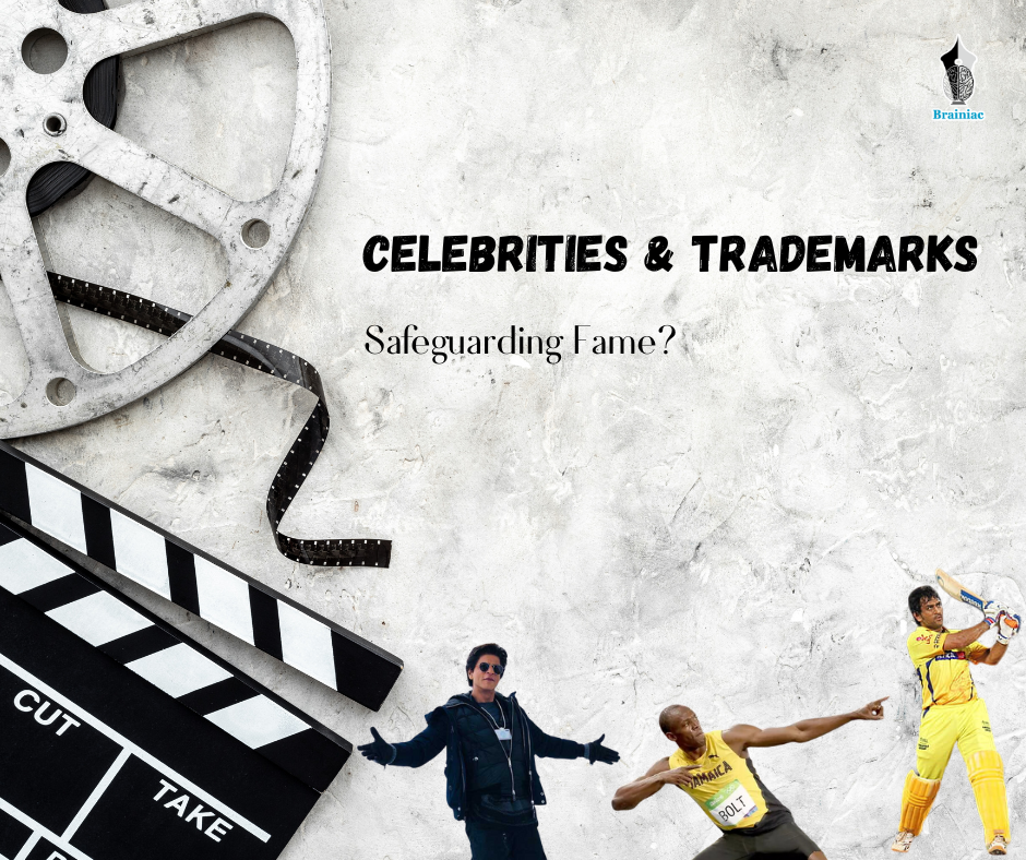 Celebrities and Trademarks: Safeguarding Fame!