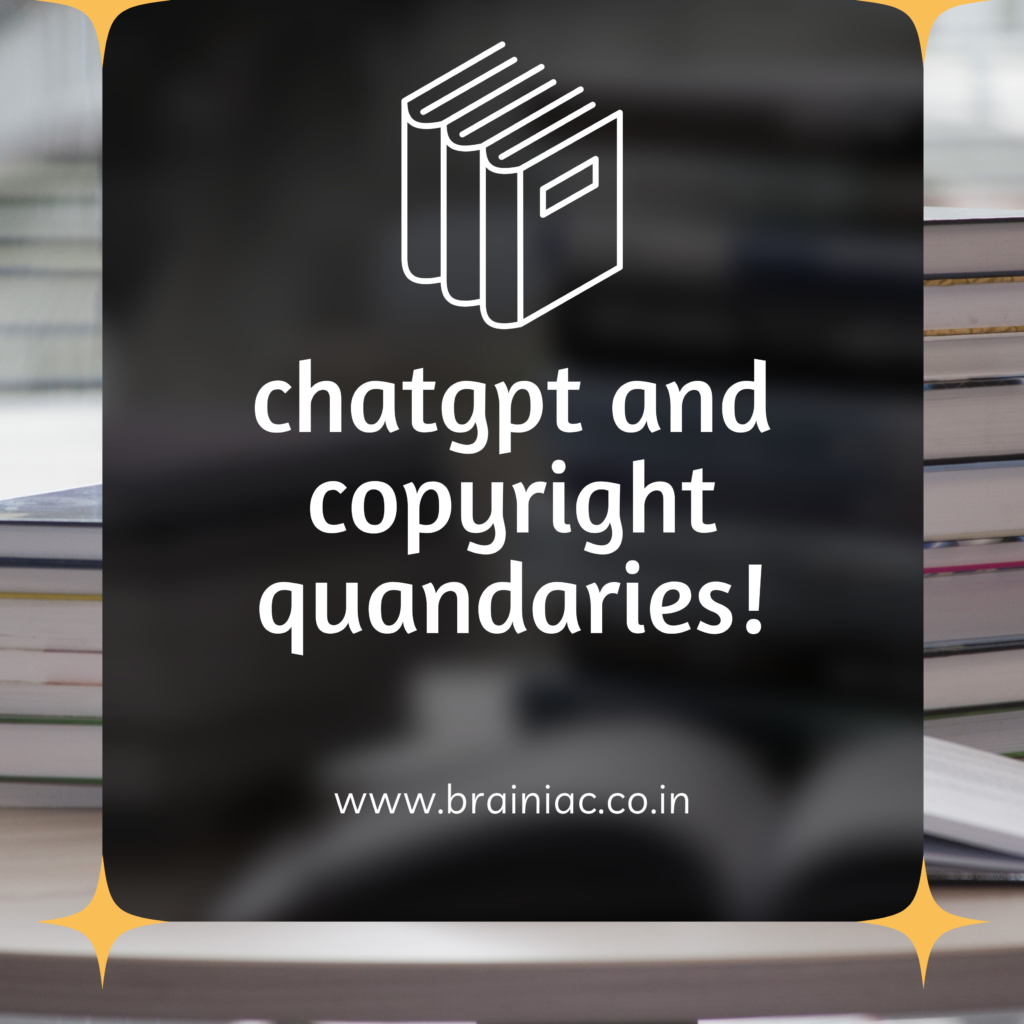 ChatGPT and Copyright Quandaries!