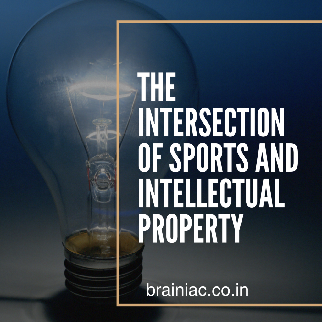 The Intersection of Sports and Intellectual Property