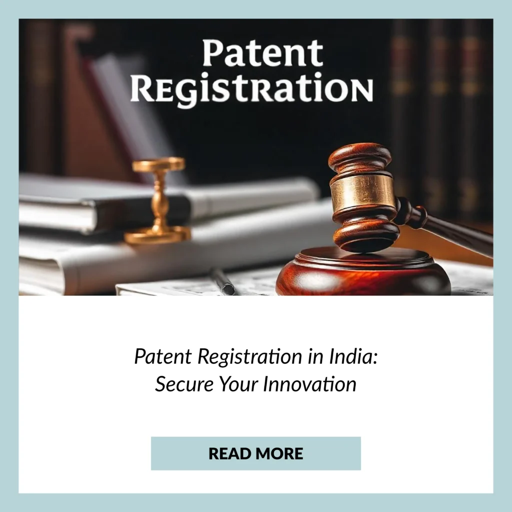 A Comprehensive Guide for Patent Registration in India