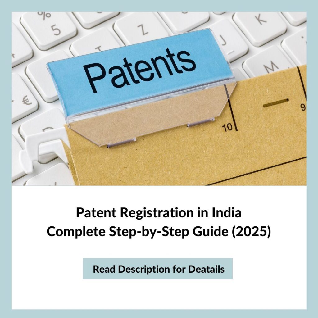 A Complete Guide for Patent Registration in India